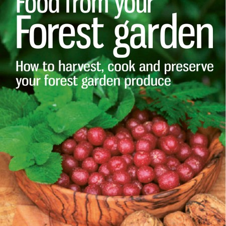 Food from Your Forest Garden by Martin Crawford and Caroline Aitken